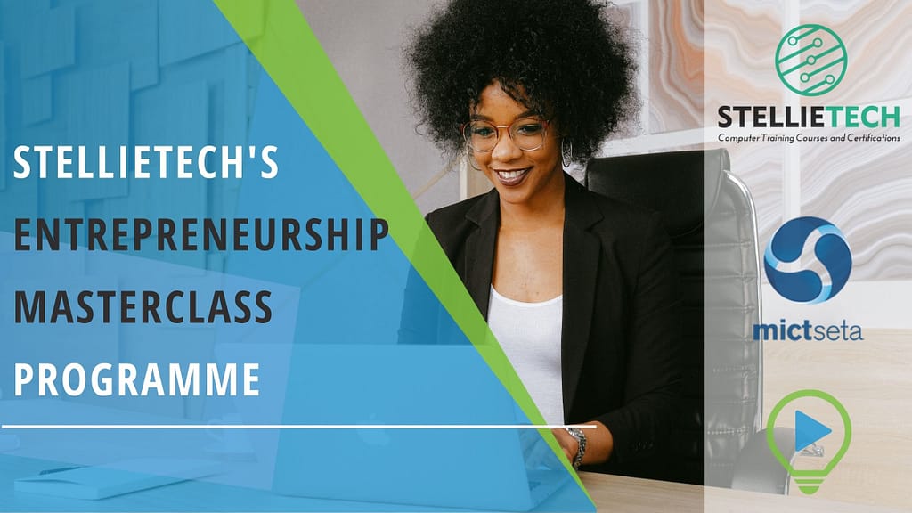 Stellietech’s Entrepreneurship Masterclass Programme